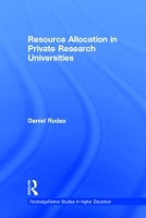 Book Cover for Resource Allocation in Private Research Universities by Daniel Rodas