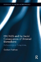 Book Cover for HIV/AIDS and the Social Consequences of Untamed Biomedicine by Graham Fordham