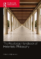 Book Cover for The Routledge Handbook of Hellenistic Philosophy by Kelly Arenson