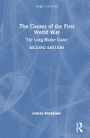 Book Cover for The Causes of the First World War by Annika Mombauer