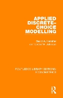 Book Cover for Applied Discrete-Choice Modelling by David A. Hensher, Lester W. (Swinburne University of Technology, Australia) Johnson