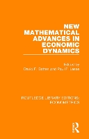 Book Cover for New Mathematical Advances in Economic Dynamics by David F. (David Batten passed away 7.8.20 as advised by his wife, documents requested sf case 01675434 CH Benefiicary i Batten