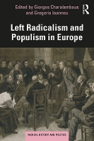 Book Cover for Left Radicalism and Populism in Europe by Giorgos (University of Cyprus and PRIO Cyprus Centre) Charalambous