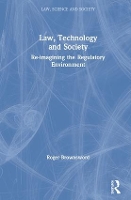 Book Cover for Law, Technology and Society by Roger Brownsword