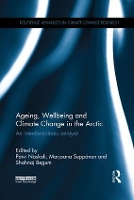 Book Cover for Ageing, Wellbeing and Climate Change in the Arctic by Paivi Naskali