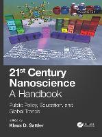 Book Cover for 21st Century Nanoscience – A Handbook by Klaus D. (University of Hawaii, Honolulu, USA) Sattler