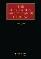 Book Cover for The Regulation of Insurance in China by Zhen Jing