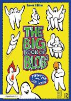 Book Cover for The Big Book of Blobs by Pip Wilson, Ian Long