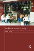 Book Cover for Urbanization in Vietnam by Gisele Bousquet