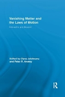 Book Cover for Vanishing Matter and the Laws of Motion by Peter Anstey