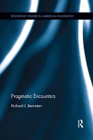 Book Cover for Pragmatic Encounters by Richard J. Bernstein