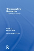 Book Cover for Choreographing Discourses by Mark Franko