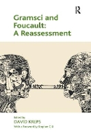 Book Cover for Gramsci and Foucault: A Reassessment by David Kreps