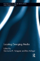 Book Cover for Locating Emerging Media by Germaine R Halegoua