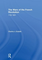 Book Cover for The Wars of the French Revolution by Charles J (University of Liverpool, UK) Esdaile