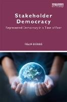 Book Cover for Stakeholder Democracy by Felix (University of North Carolina & Tellus Institute, USA) Dodds