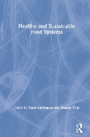 Book Cover for Healthy and Sustainable Food Systems by Mark Lawrence