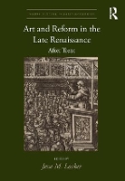 Book Cover for Art and Reform in the Late Renaissance by Jesse M Portland State University Locker