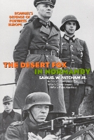 Book Cover for The Desert Fox in Normandy by Samuel W., Jr. Mitcham