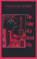 Book Cover for The Color of a Great City by Theodore Dreiser