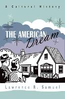 Book Cover for The American Dream by Lawrence Samuel