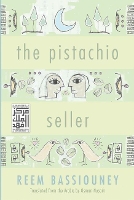 Book Cover for The Pistachio Seller by Reem Bassiouney