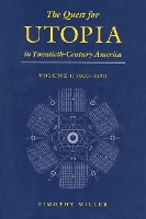 Book Cover for The Quest for Utopia in Twentieth-Century America, Volume I by Timothy Miller