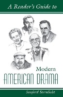 Book Cover for Reader's Guide to Modern America Drama by Sanford Sternlicht