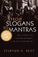 Book Cover for From Slogans to Mantras by Stephen A. Kent