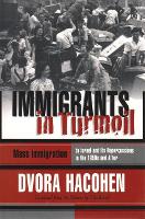 Book Cover for Immigrants in Turmoil by Dvora Hacohen, Gila Brand