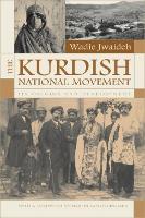 Book Cover for The Kurdish National Movement by Wadie Jwaideh