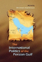 Book Cover for The International Politics of the Persian Gulf by Mehran Kamrava