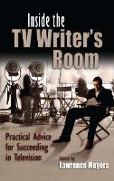 Book Cover for Inside the TV Writer's Room by Lawrence Meyers