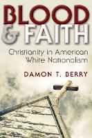 Book Cover for Blood and Faith by Damon T. Berry