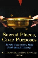 Book Cover for Sacred Places, Civic Purposes by E. J., Jr. Dionne