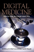 Book Cover for Digital Medicine by Darrell M. West, Edward Alan Miller