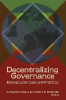 Book Cover for Decentralizing Governance by G. Shabbir Cheema