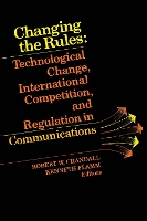 Book Cover for Changing the Rules by Robert W. Crandall