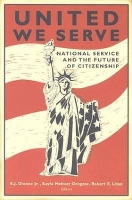 Book Cover for United We Serve by E. J., Jr. Dionne