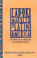 Book Cover for Labor Markets in Latin America by Sebastian Edwards