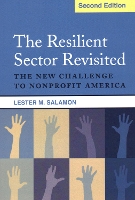 Book Cover for The Resilient Sector Revisited by Lester M Salamon