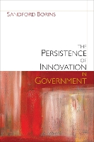 Book Cover for The Persistence of Innovation in Government by Sandford F. Borins