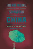 Book Cover for Hong Kong in the Shadow of China by Richard C. Bush