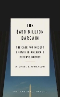 Book Cover for The $650 Billion Bargain by Michael E. O'Hanlon