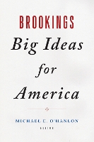 Book Cover for Brookings Big Ideas for America by Michael E. O'Hanlon