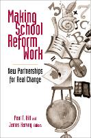 Book Cover for Making School Reform Work by Paul T. Hill