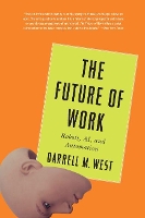 Book Cover for The Future of Work by Darrell M. West