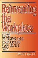 Book Cover for Reinventing the Workplace by David Levine