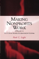 Book Cover for Making Nonprofits Work a Report on the Tides of Nonprofit Managent Reform by Paul C. Light