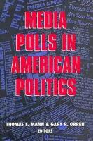 Book Cover for Media Polls in American Politics by Thomas E. Mann